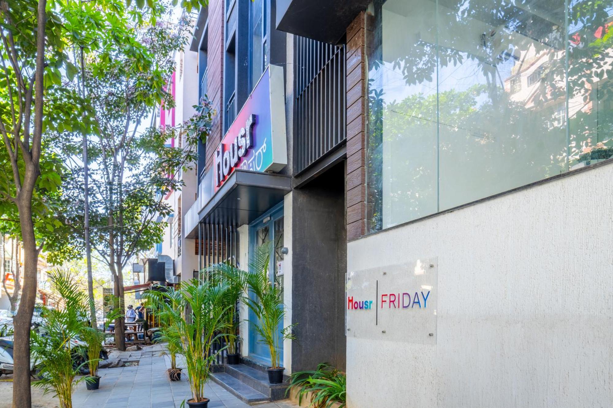 Housr Friday * Bangalore